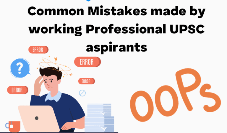 Top 10 Mistakes to Avoid During UPSC Preparation