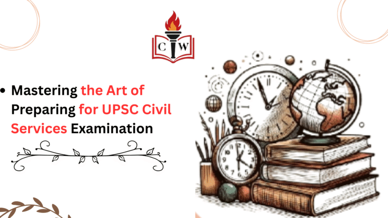 Mastering the Art of Preparing for UPSC Civil Services Examination