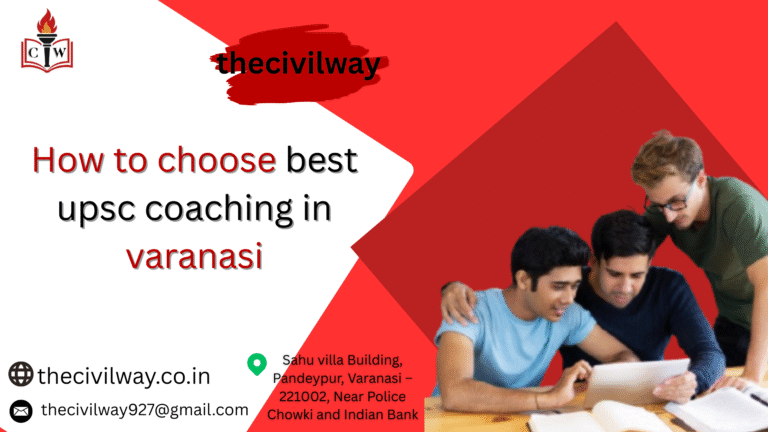how to choose best upsc coaching in varanasi