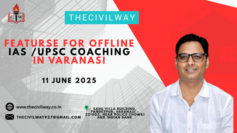 featurse for offline ias /upsc coaching in varanasi