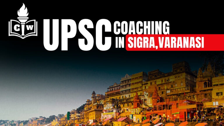 Best UPSC Coaching in Sigra, Varanasi